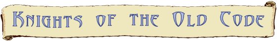 Knights of the Old Code Scroll